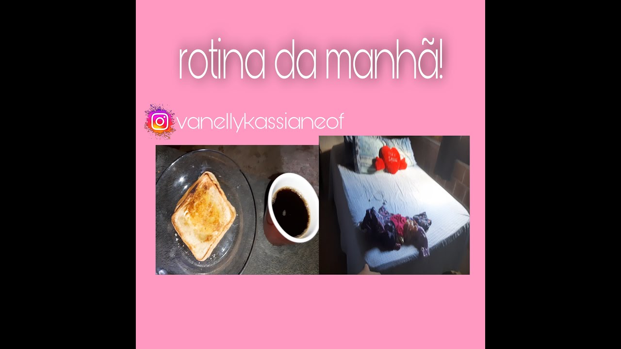 rotina da manhã!