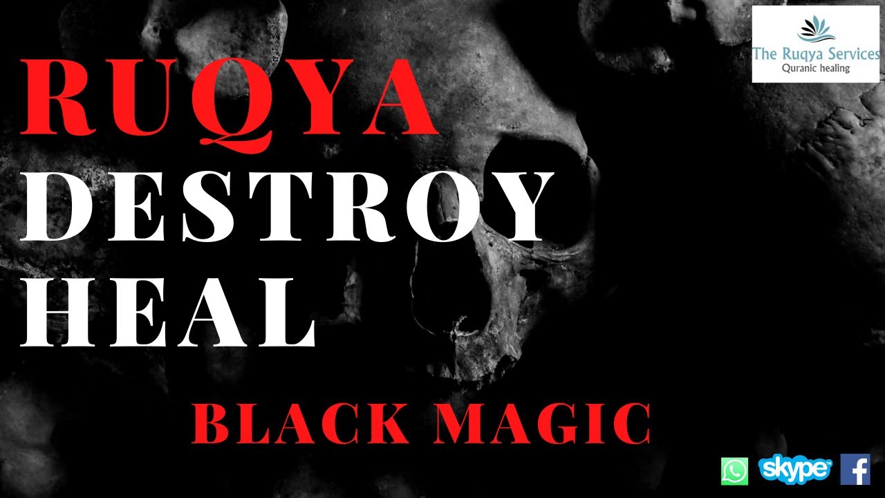 RUQYA AUDIO TREATMENT AGAINST BLACK MAGIC SIHR.