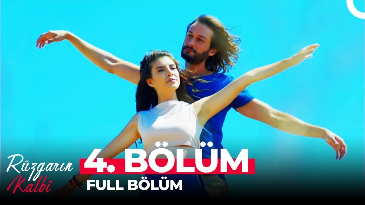 Rüzgarın Kalbi 4. Bölüm