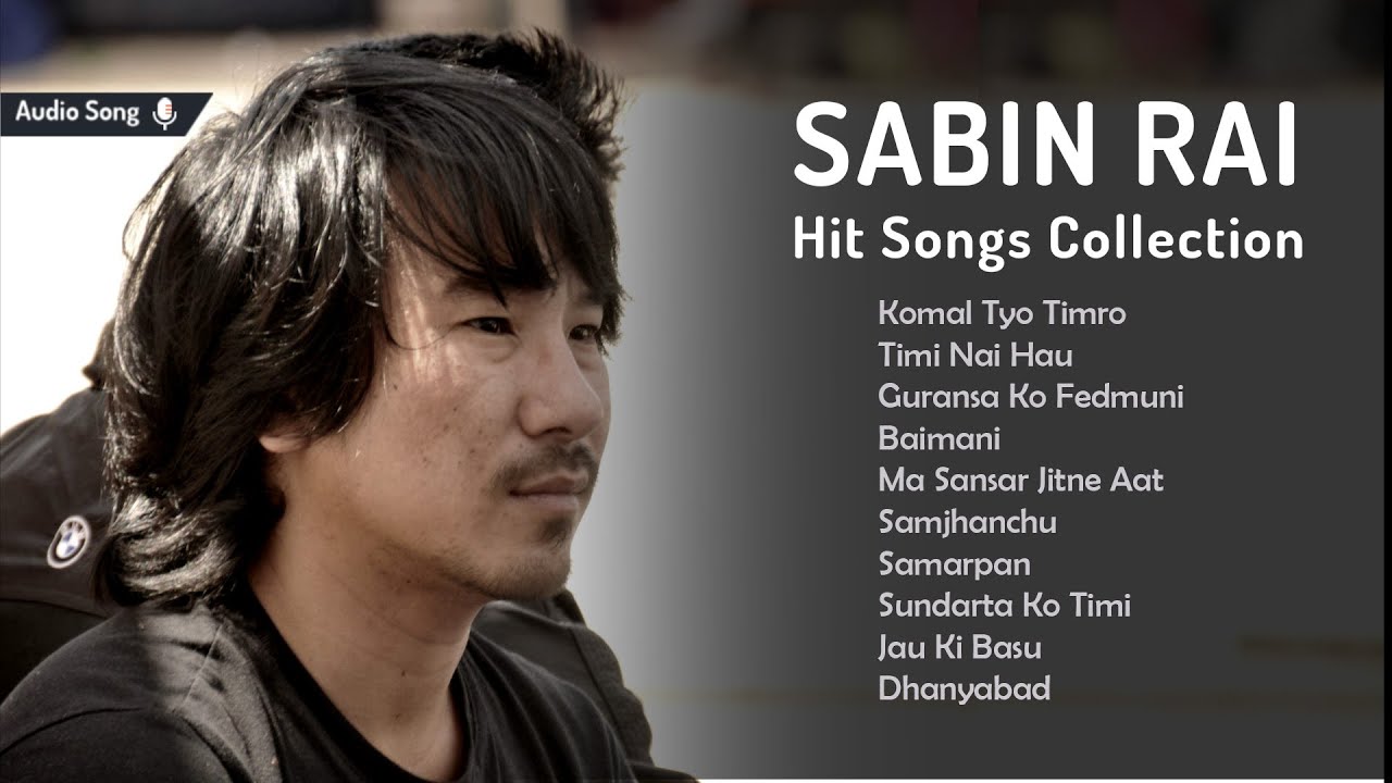 Sabin Rai Hits Songs Collection | All Time Favorites Songs | Juke Box