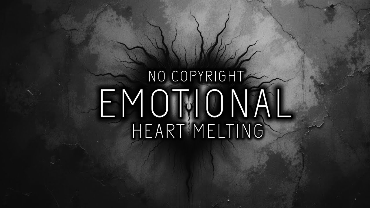 Sad Emotional Background Music NO COPYRIGHT | Heart Melting Cinematic Bgm