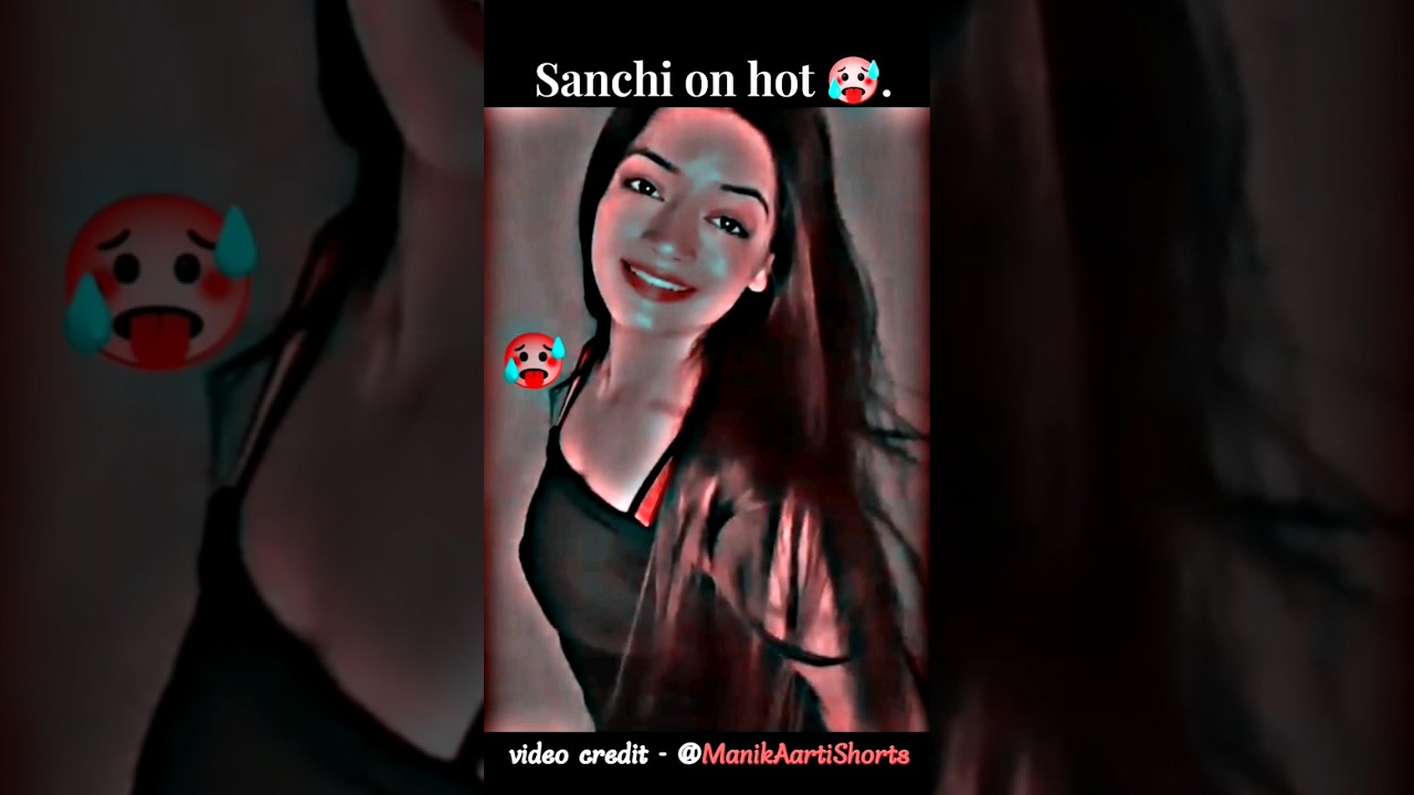 Sanchi on hot IlManik Atri Vlogsll # shots #viral #trending#explore #love credit--@ManikAartiShorts