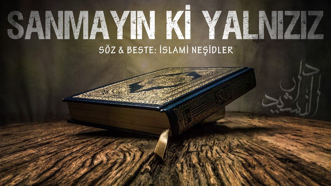 Sanmayın Ki Yalnızız  ᴴᴰ ┇Türkçe Neşid 2024 ┇ İslami Neşidler