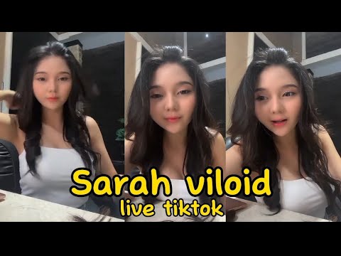 sarah viloid live tiktok lagi (2)....