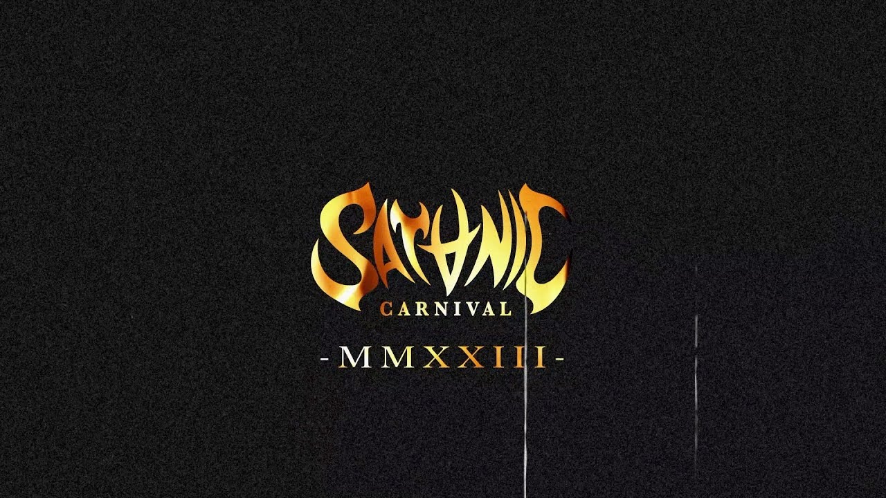 SATANIC CARNIVAL 2023 - Trailer  FULL LINEUP