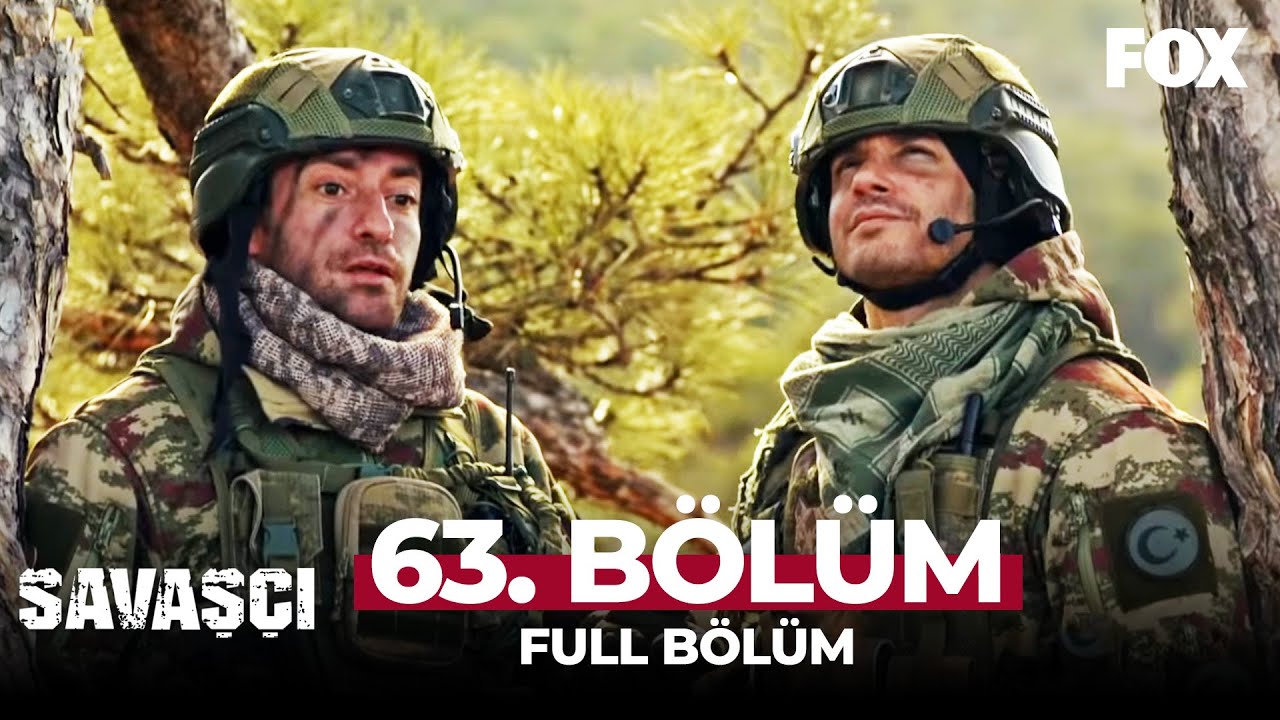 Savaşçı 63. Bölüm
