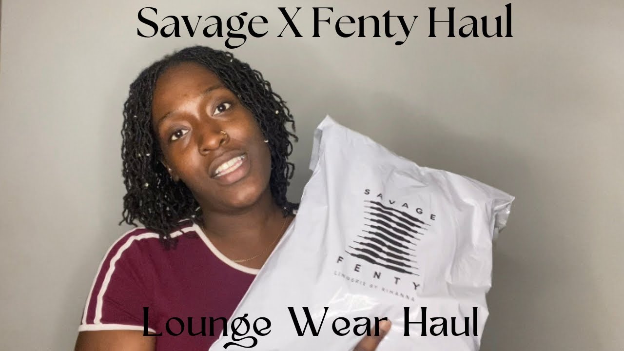 Savage X Fenty Haul | Lounge Wear Haul | All Things Fly