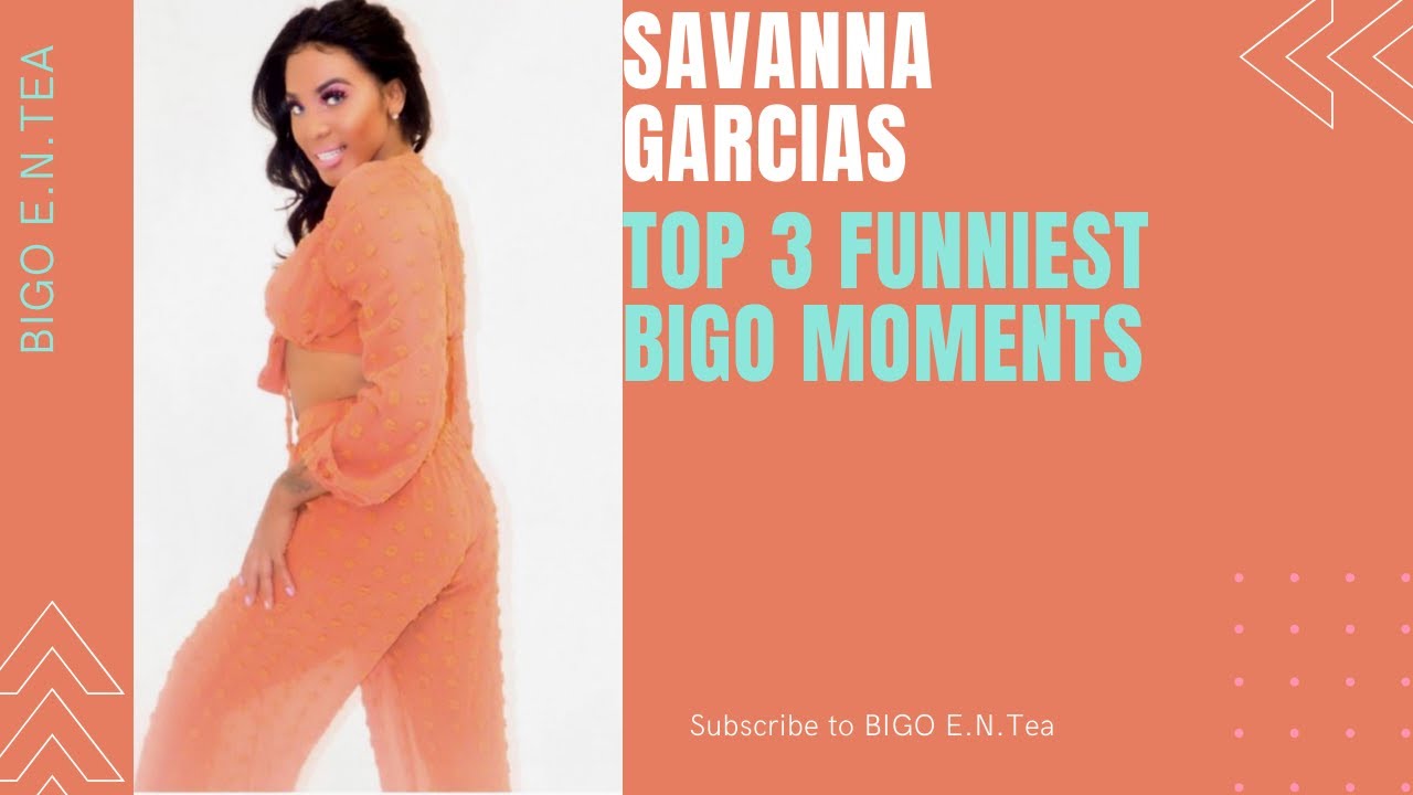 Savanna Garcia's Top 3 Funny BIGO Moments