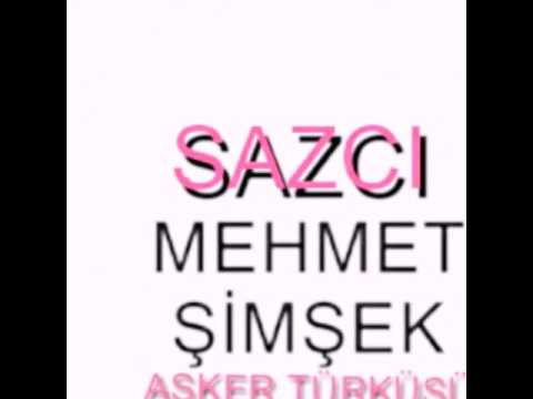 SAZCI MEHMET ŞİMŞEK ASKER PARÇASI