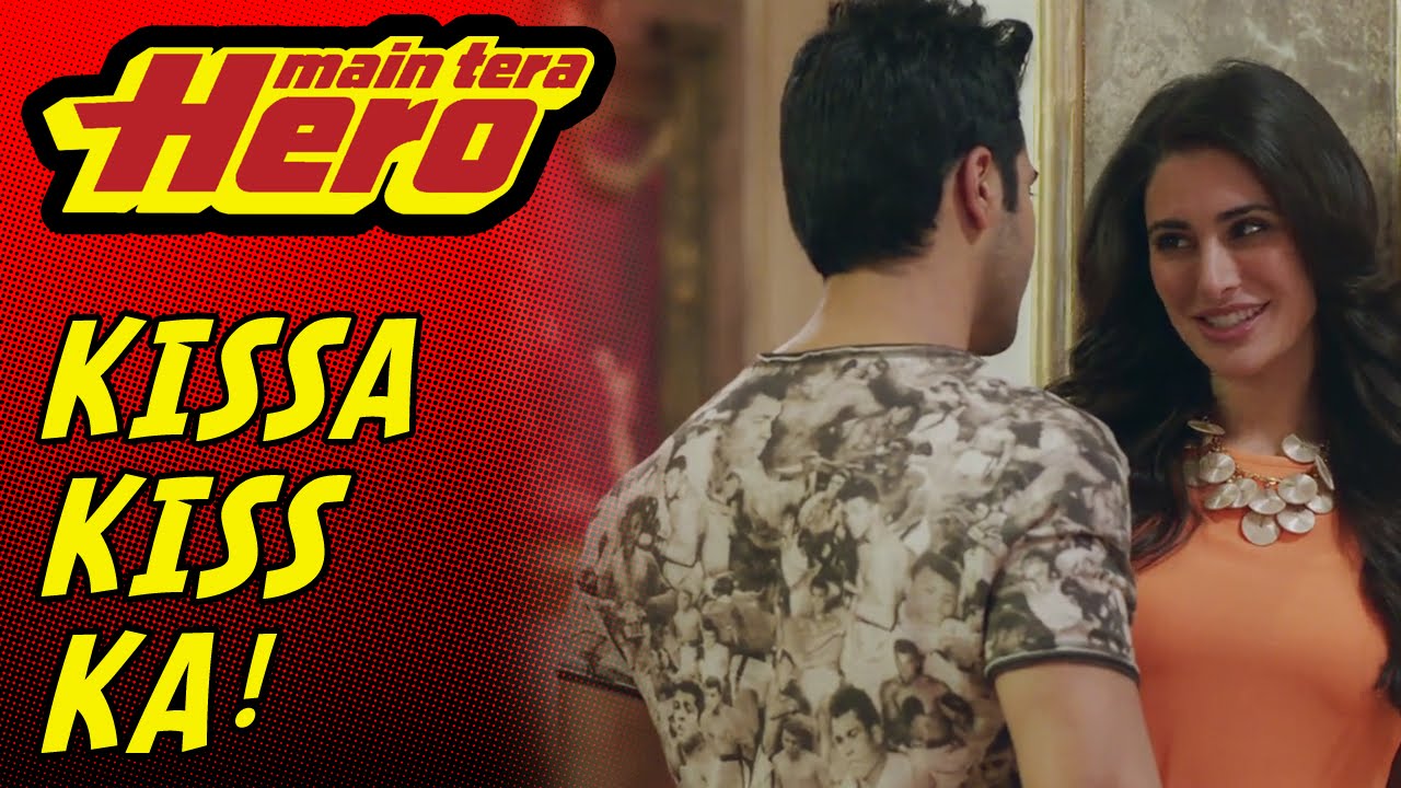Scene From Main Tera Hero | Kissa Kiss Ka