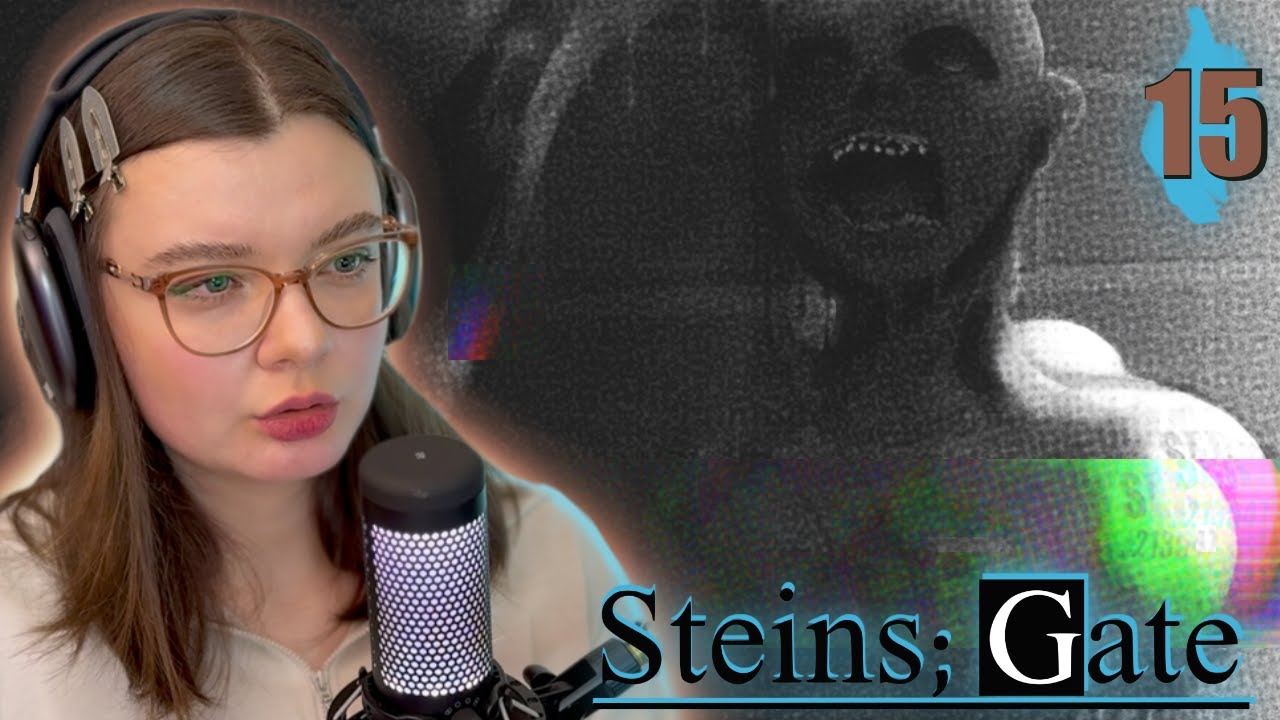 Science becomes horror | STEINS;GATE #15