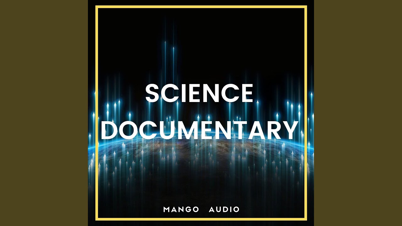 SCIENCE DOCUMENTARY