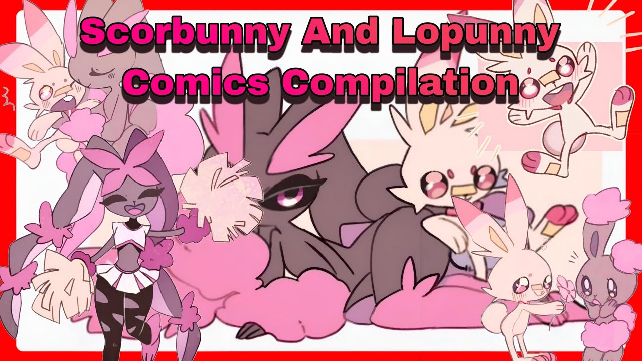 Scorbunny x Lopunny - Pokemon Compilations Comic Dubs | by Masayo