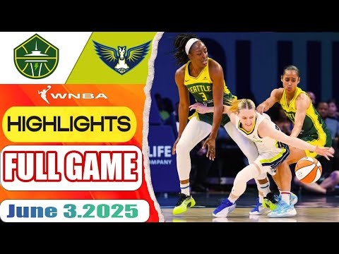 Seattle Storm VS Dallas Wings Full Game  Highlights June 03, 2025 WNBA Season 2025