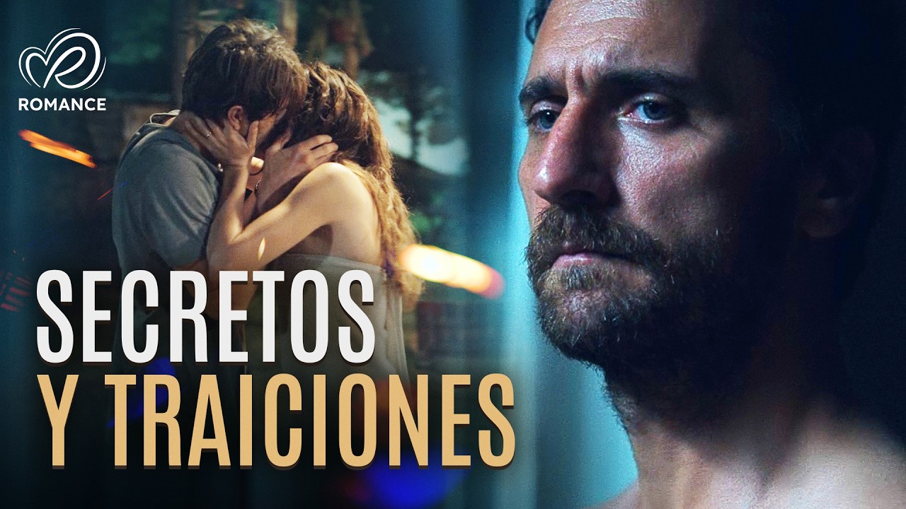 Secretos y Traiciones 💔😢 Infieles | Pelicula Romantica en Español | Romance Channel