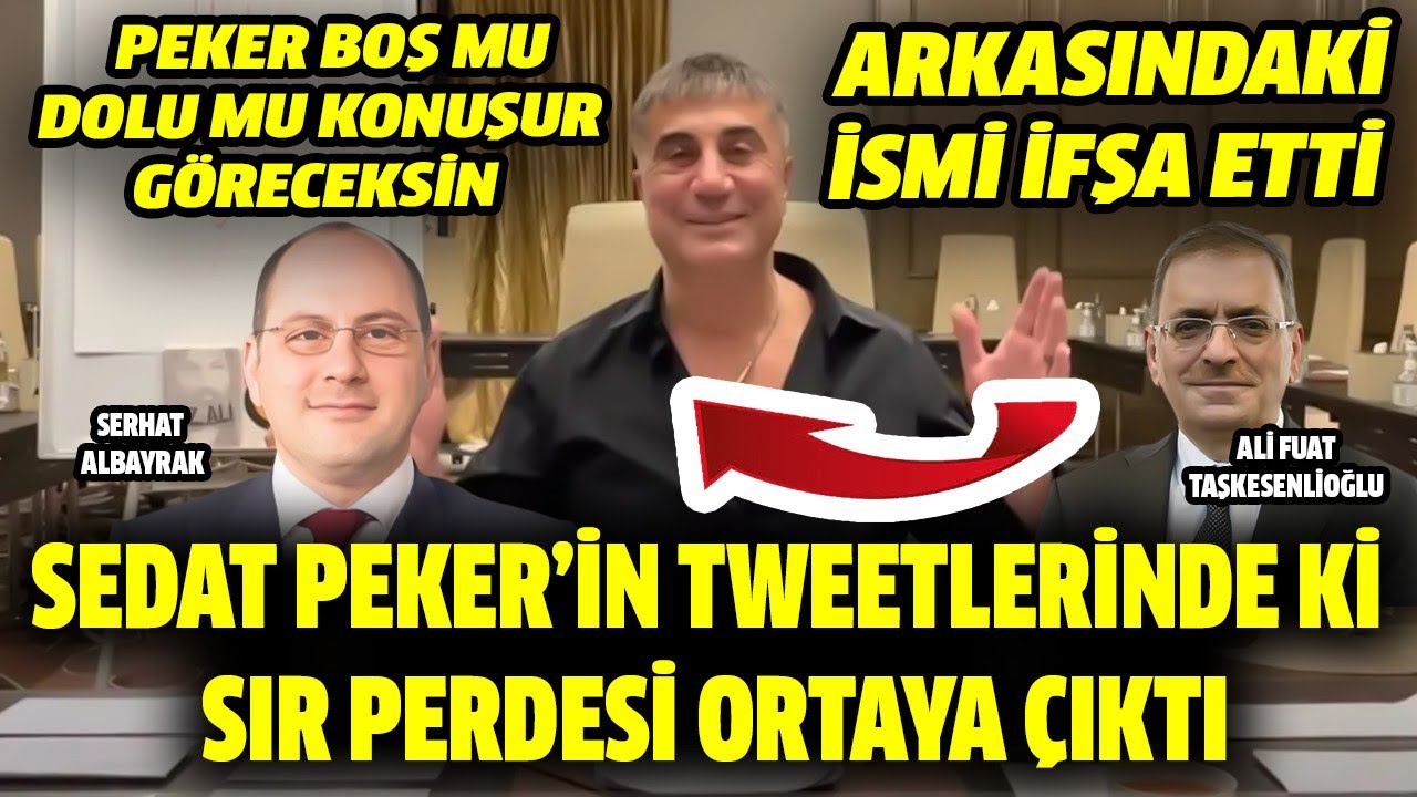 Sedat Peker'in Tweetlerinde ki sır perdesi ortaya çıktı! Arkasında ki adamı resmen ifşa etti!