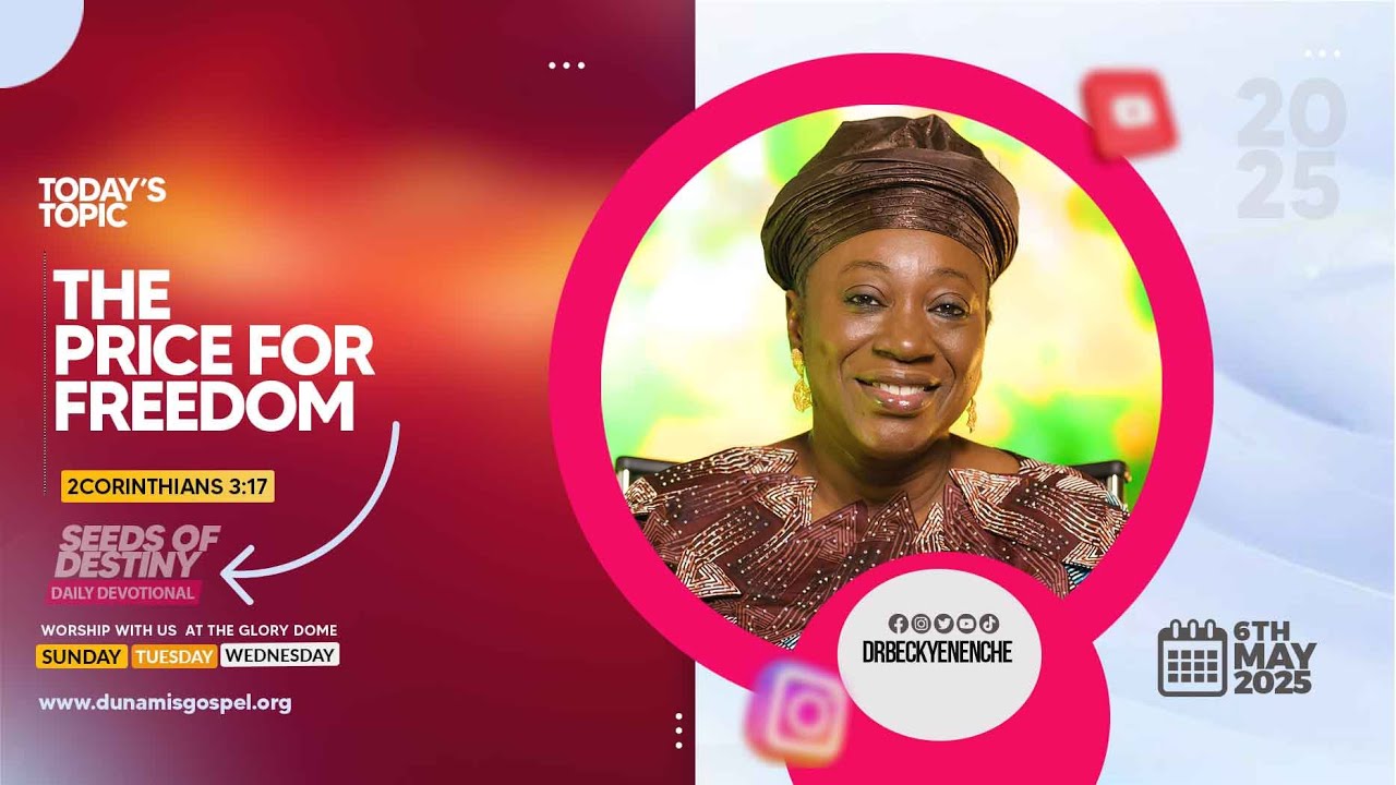 SEEDS OF DESTINY-TUESDAY, 6 MAY, 2025