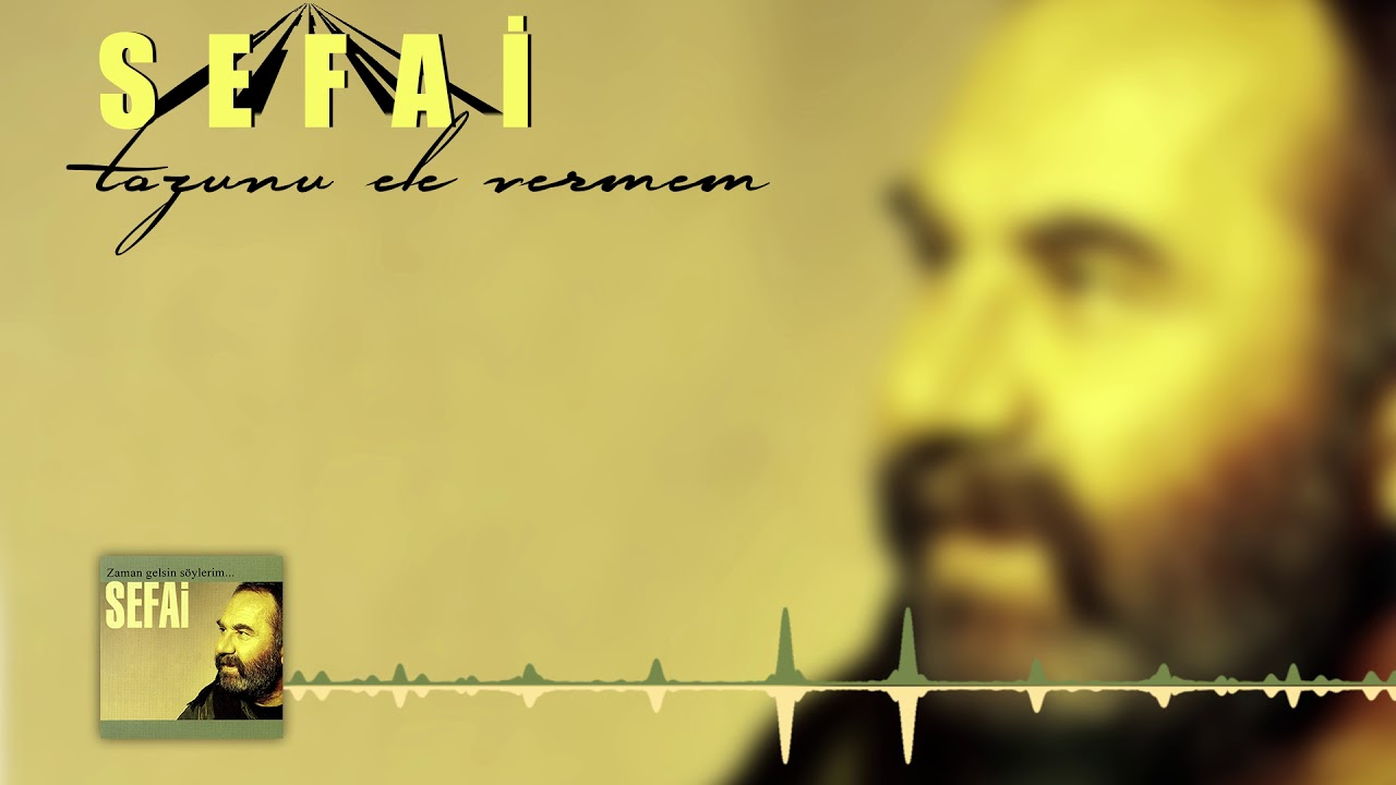 Sefai - Tozunu Ele Vermem