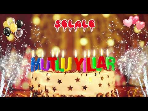SELALE iyi ki doğdun – Mutlu Yıllar