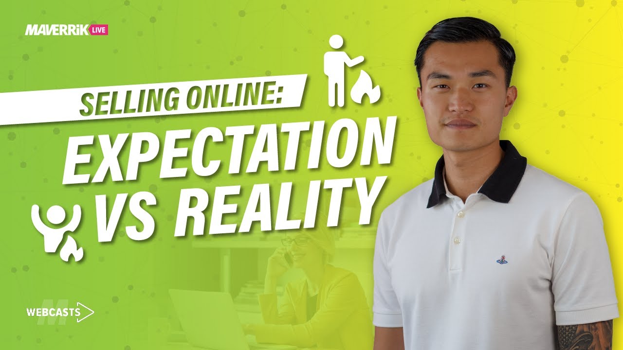 Selling Online:  Expectations Vs. Reality