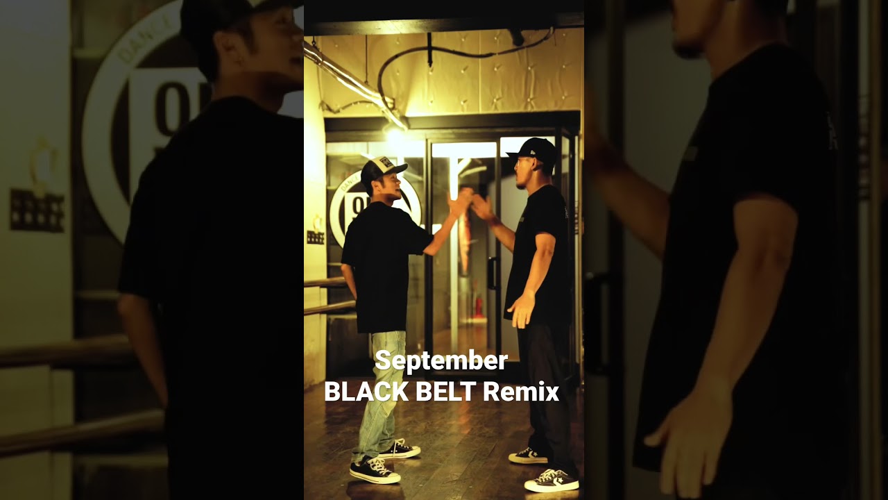 September BLACK BELT Remix