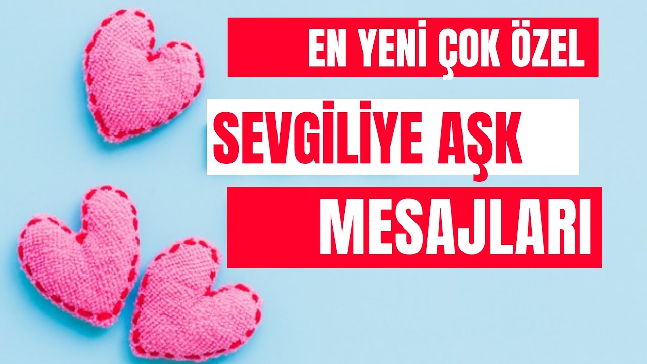 SEVGİLİYE ÇOK ÖZEL AŞK MESAJLARI | EN ANLAMLI AŞK SÖZLERİ