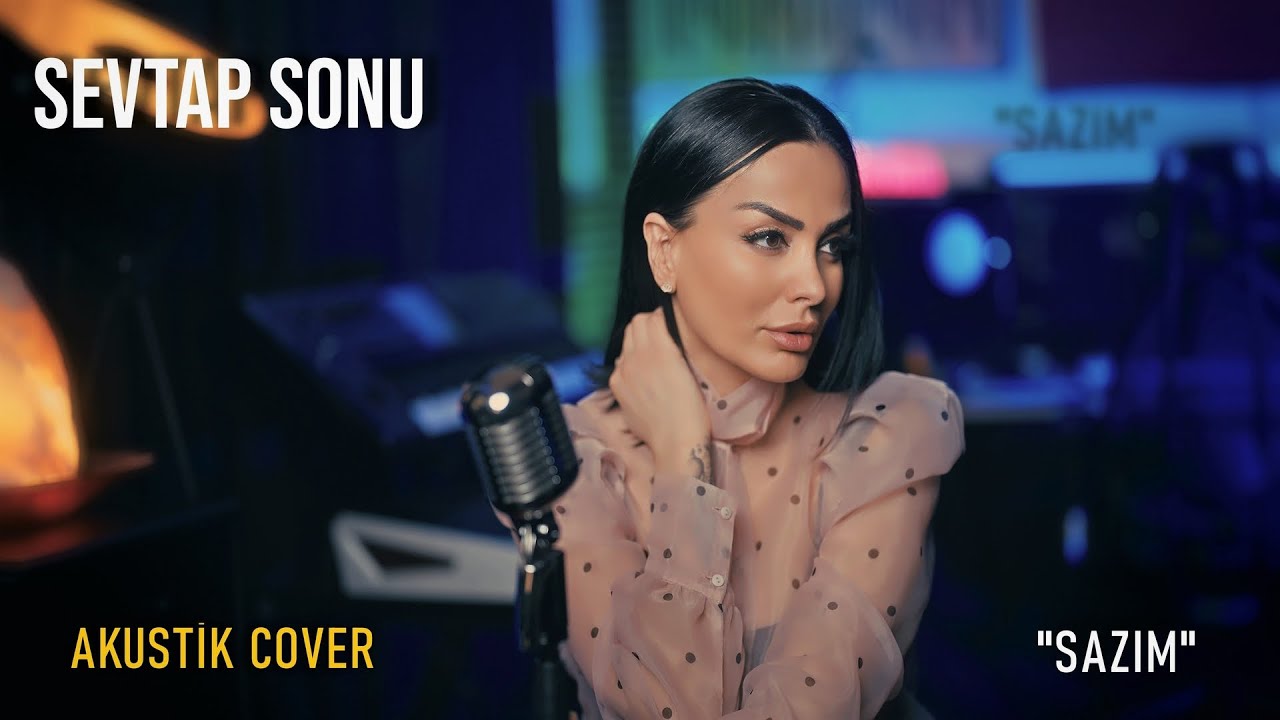 Sevtap Sonu - Sazim ( Official Akustik Cover ) Prod.Nihat Ulaş