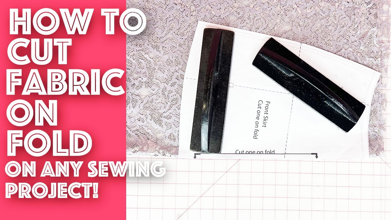 Sewing For Beginners: What Is Cut On Fold? | Sew Anastasia