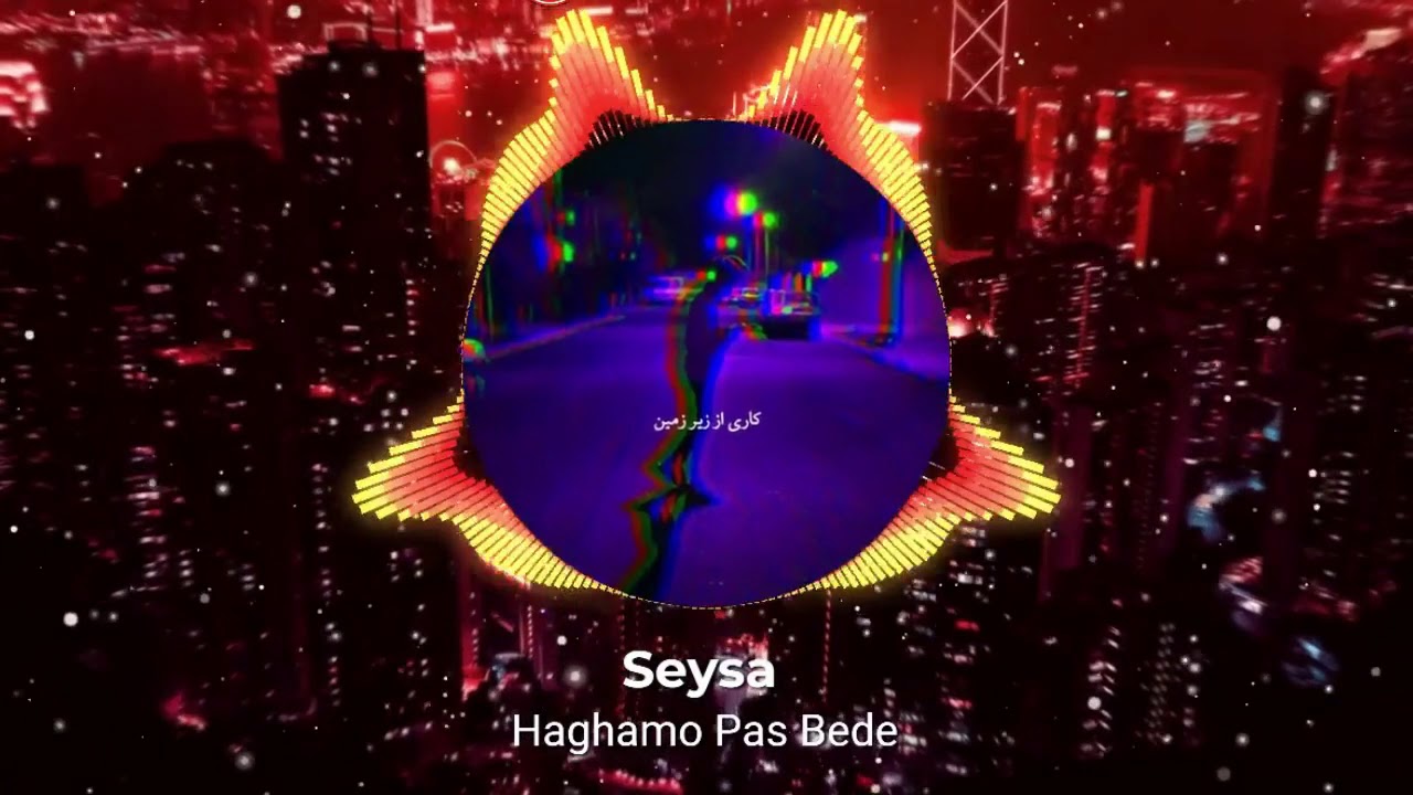 Seysa - Haghamo Pas Bede