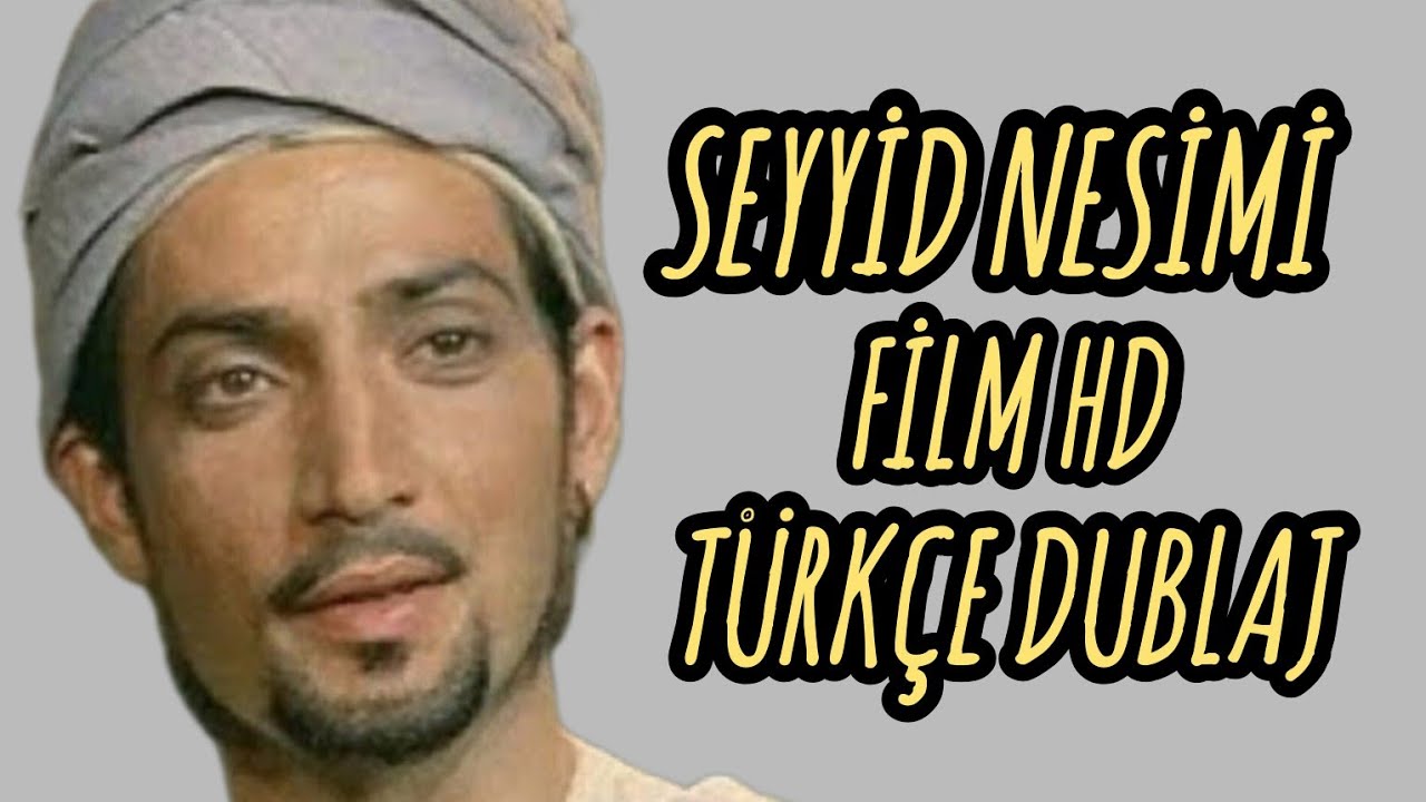 Seyyid Nesimi Film HD (TÜRKÇE DUBLAJ)