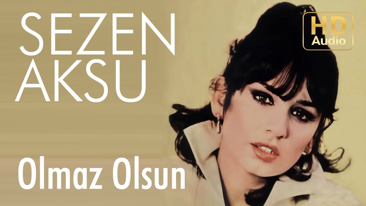 Sezen Aksu - Olmaz Olsun (Official Audio)