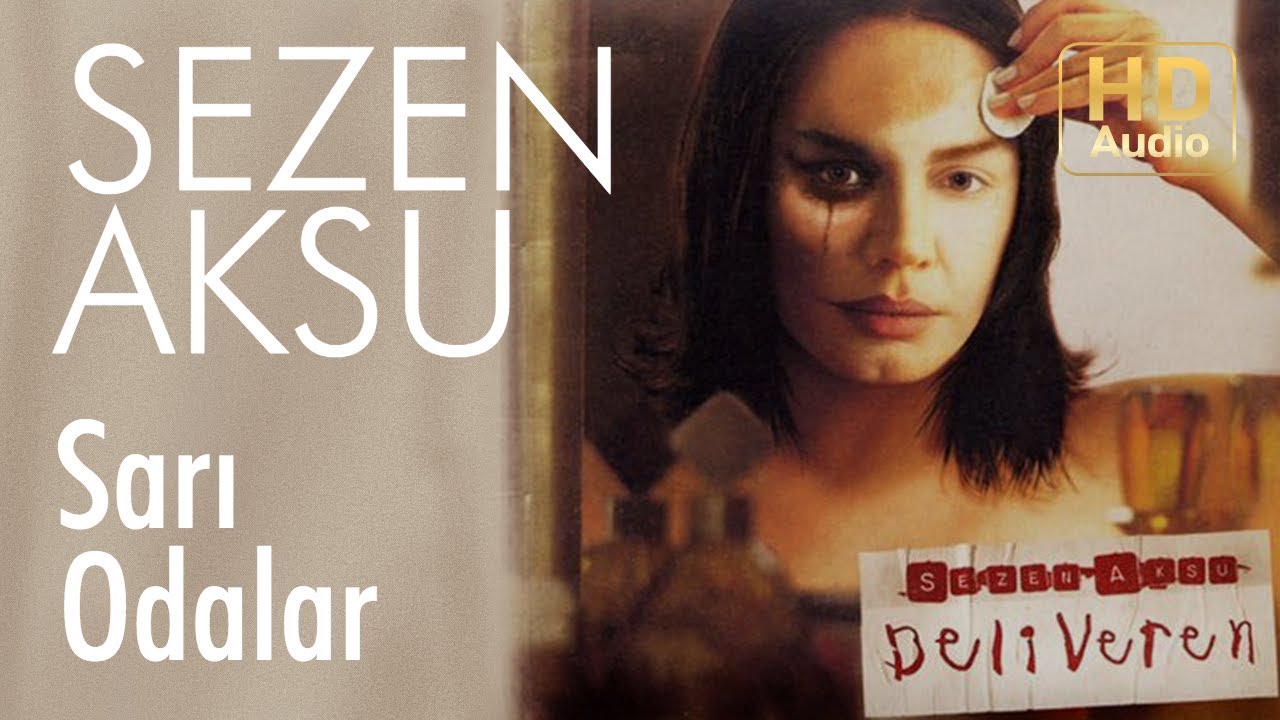 Sezen Aksu - Sarı Odalar (Official Audio)