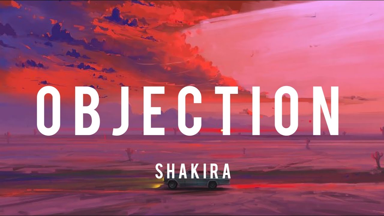 Shakira - Objection (Tango) (Lyrics)