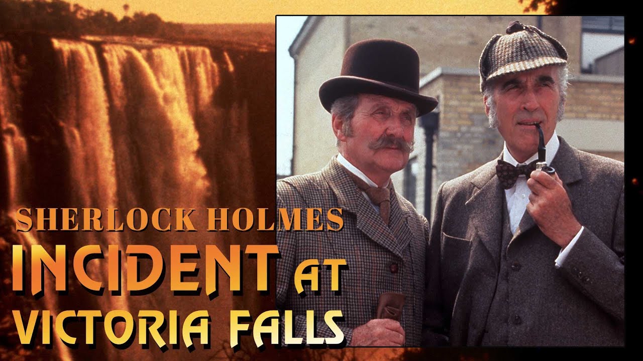 Sherlock Holmes: Incident at Victoria Falls | Full TV Movie