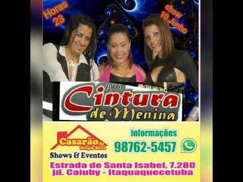 Show do Forró Cintura de Menina  dia 10 Junho