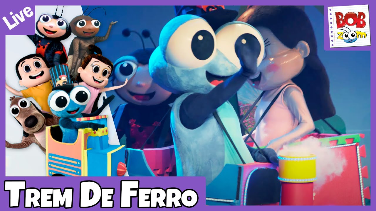 Show Trem De Ferro l Bob Zoom l Video Infantil Musical Oficial
