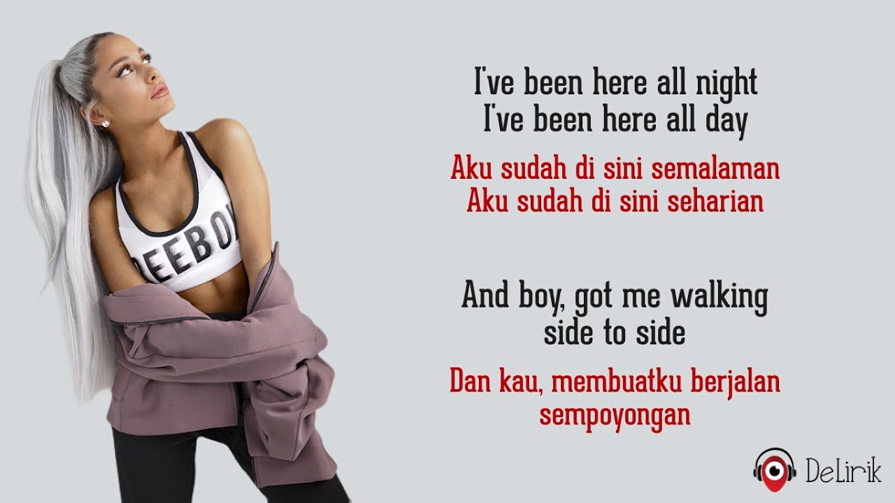 Side To Side - Ariana Grande ft. Nicki Minaj (Lirik Lagu Terjemahan)