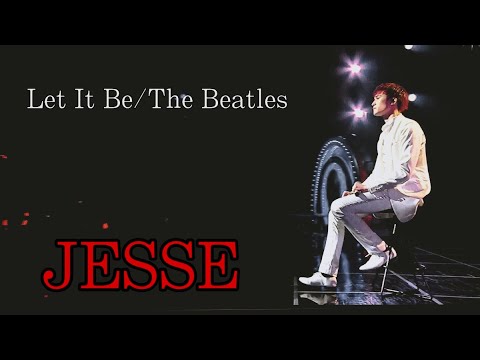 SixTONES・JESSE-Let It Be/The Beatles