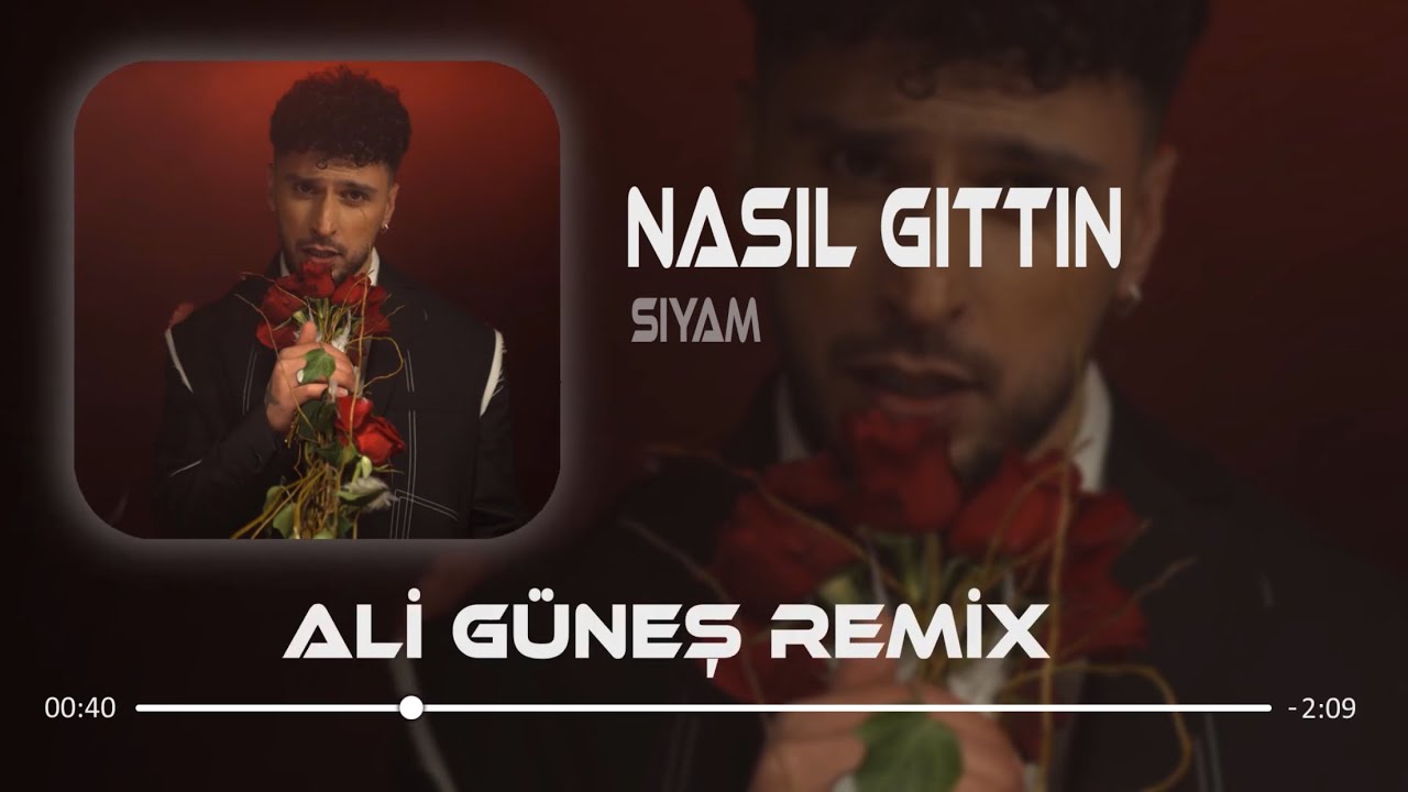 Siyam - Nasıl Gittin (Prod. Ali Güneş)