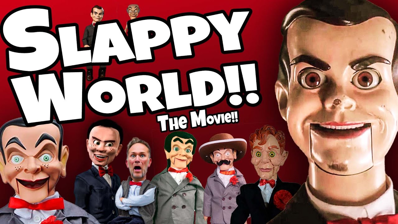 SLAPPYWORLD!! The Movie!!!