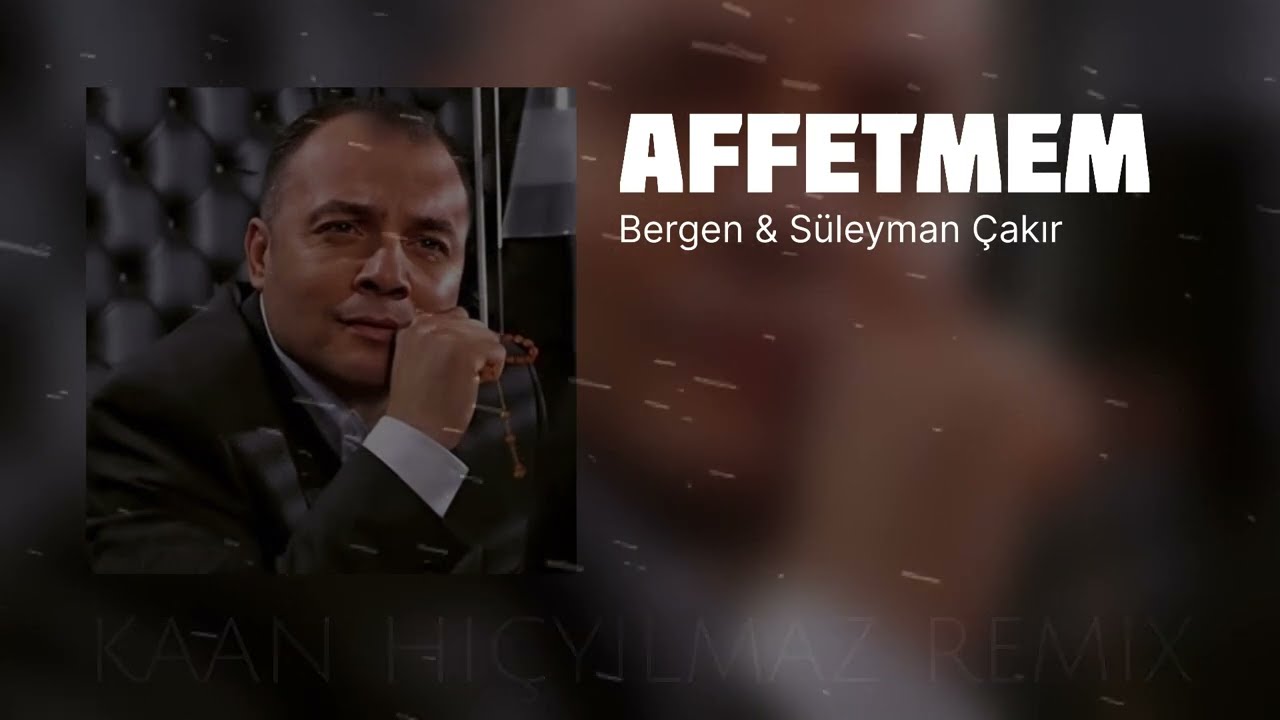 Süleyman Çakır - Biz İstanbulla Anlaşırız ( Furkan Demir ) Sen Affetsen Ben Affetmem