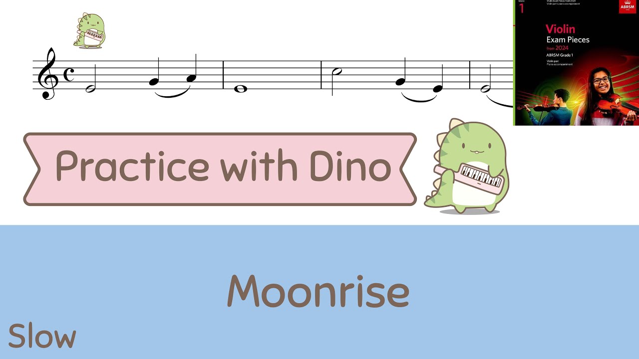 (Slow) Moonrise ABRSM 2024 Violin grade 1 (B1)
