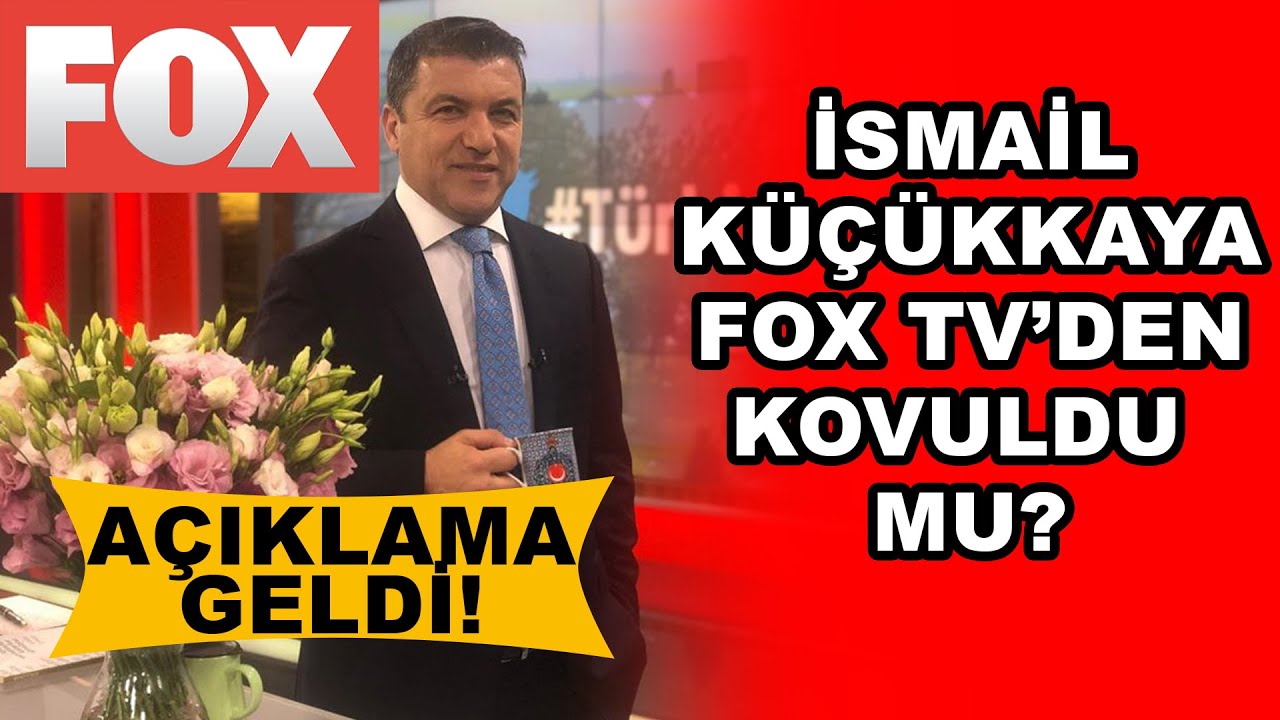 İsmail Küçükkaya Fox TV'den kovuldu mu?
