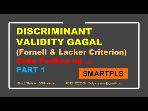 SMARTPLS - EVALUASI DISCRIMINANT VALIDITY FORNELL LACKER GAGAL - LAKUKAN INI....