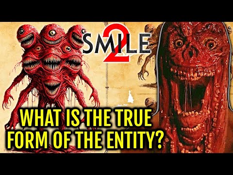 Smile 2 Demonic Entity Anatomy + Origin Explored - What Is The True Origin And Intent Of The Entity?