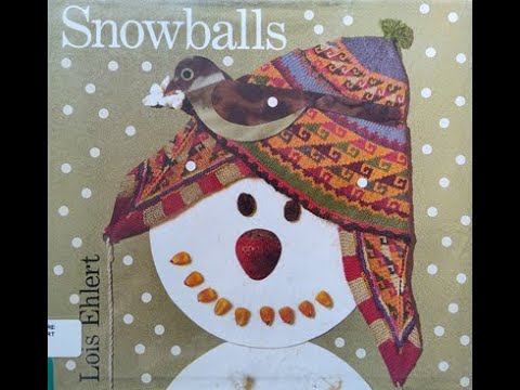 Snowballs - by Lois Ehlert