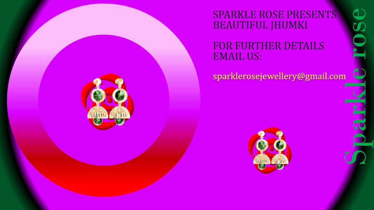SPARKLE ROSE JHUMKI #sparklerose