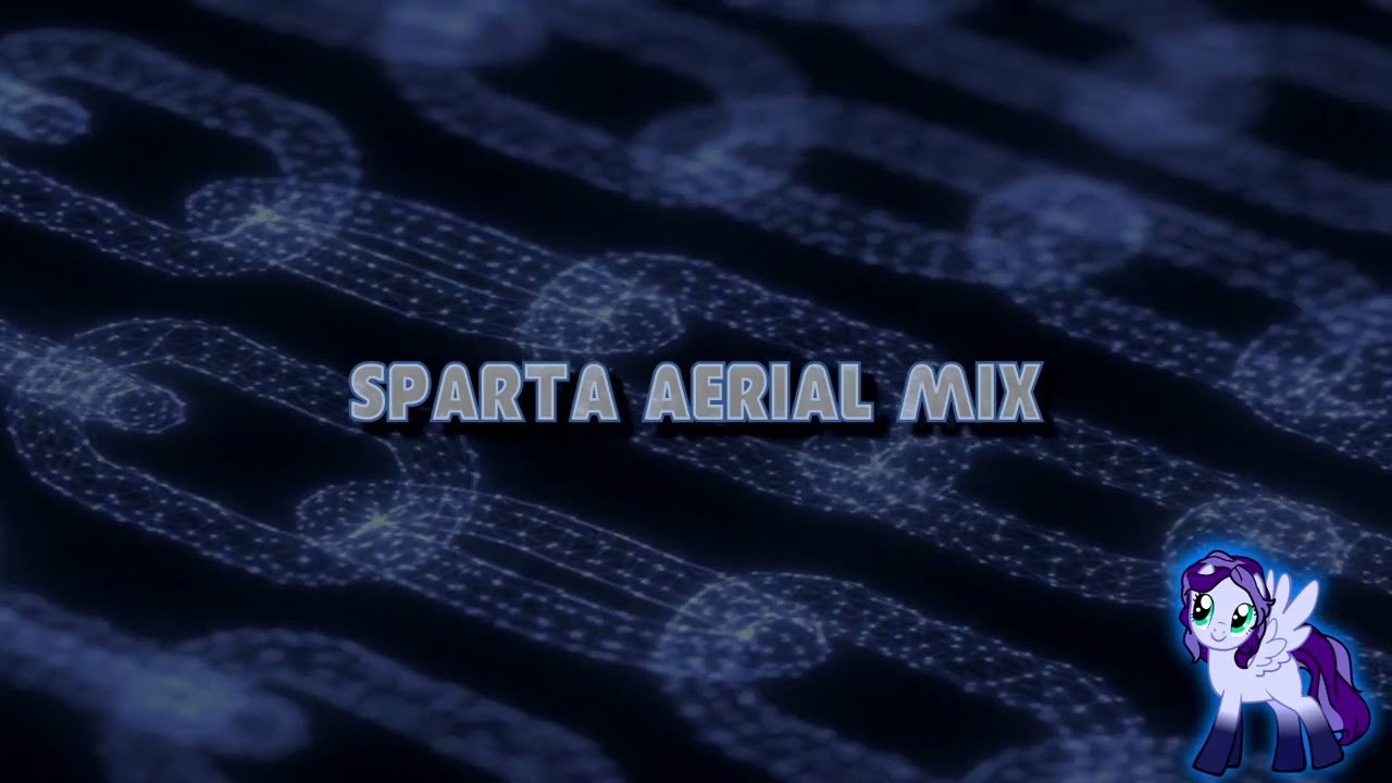 Sparta Aerial Mix (-Reupload-)