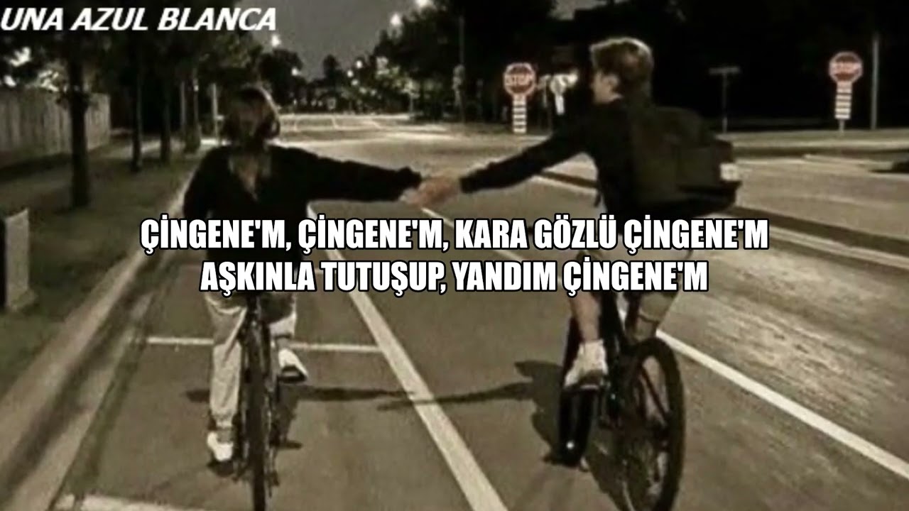 Speed Up - Çingenem (Lyrics)