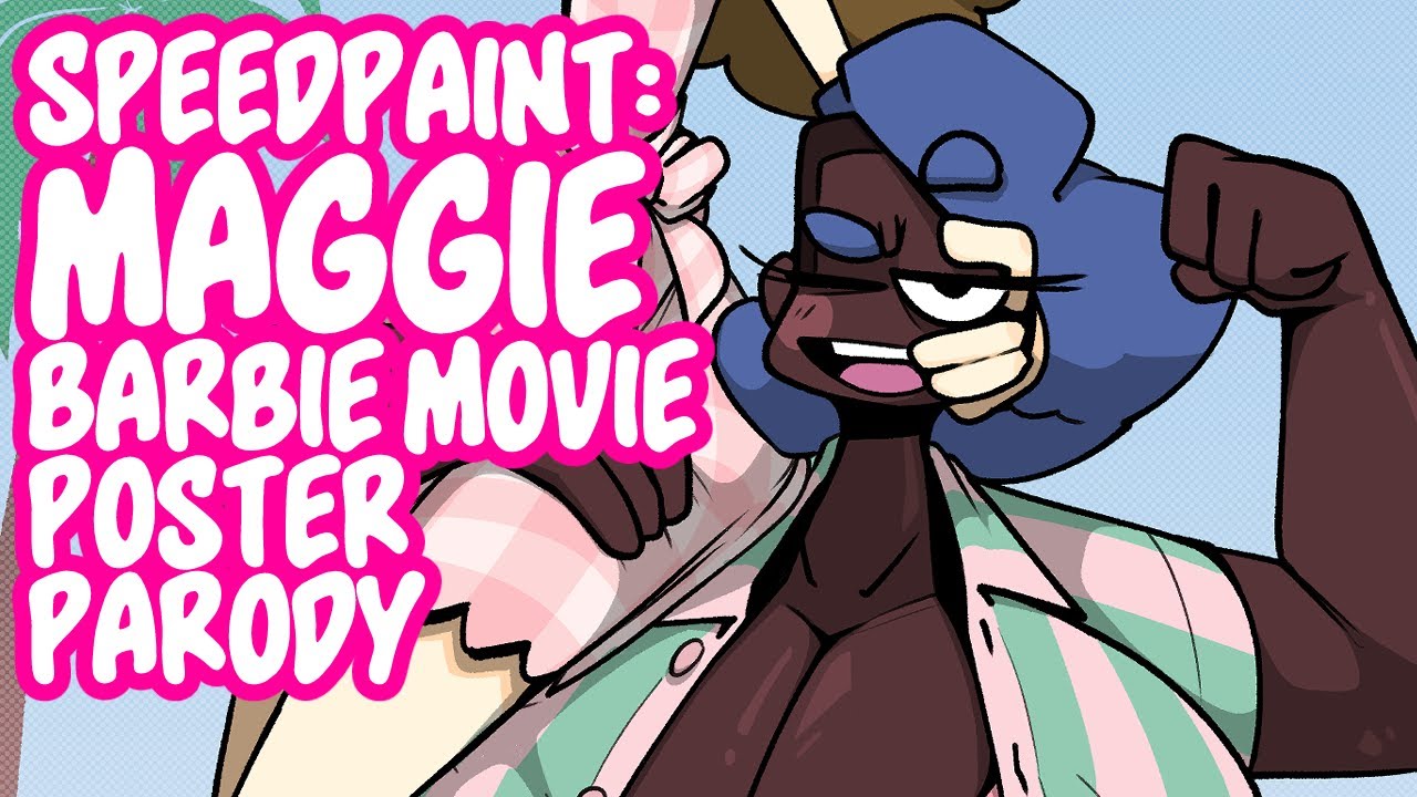 Speedpaint: Maggie - Barbie Poster Parody